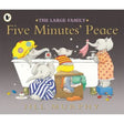 The Large Family Five Minutes Peace by Jill Murphy - Old Railway Line Garden Centre