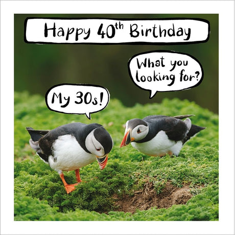 Woodmansterne 40th Puffins Funny Birthday Card - Old Railway Line Garden Centre