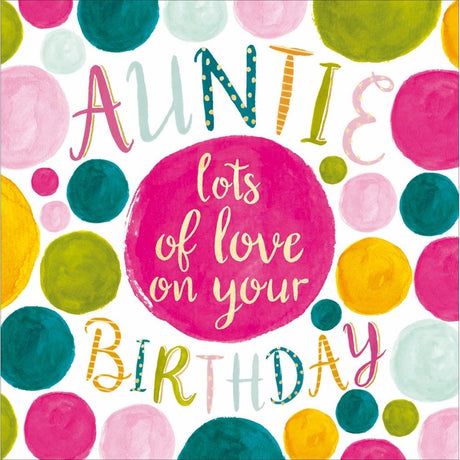 Woodmansterne Auntie Colourful Dots Birthday Card - Old Railway Line Garden Centre