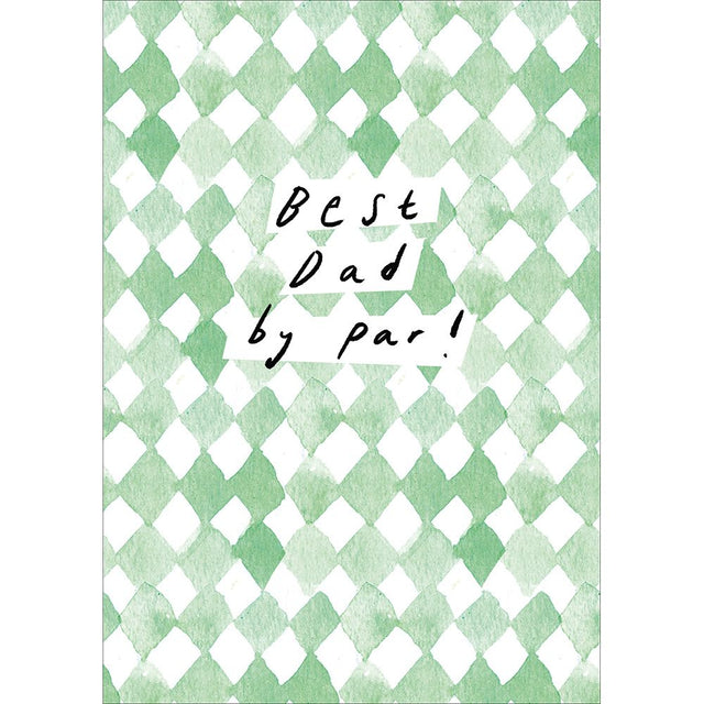 Woodmansterne Best Dad by Par Father's Day Card - Old Railway Line Garden Centre