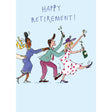 Woodmansterne Dancing Happy Retirement Card - Old Railway Line Garden Centre