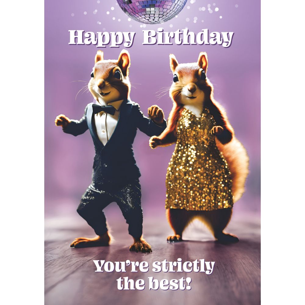 Woodmansterne Dancing Squirrels Strictly the Best Card