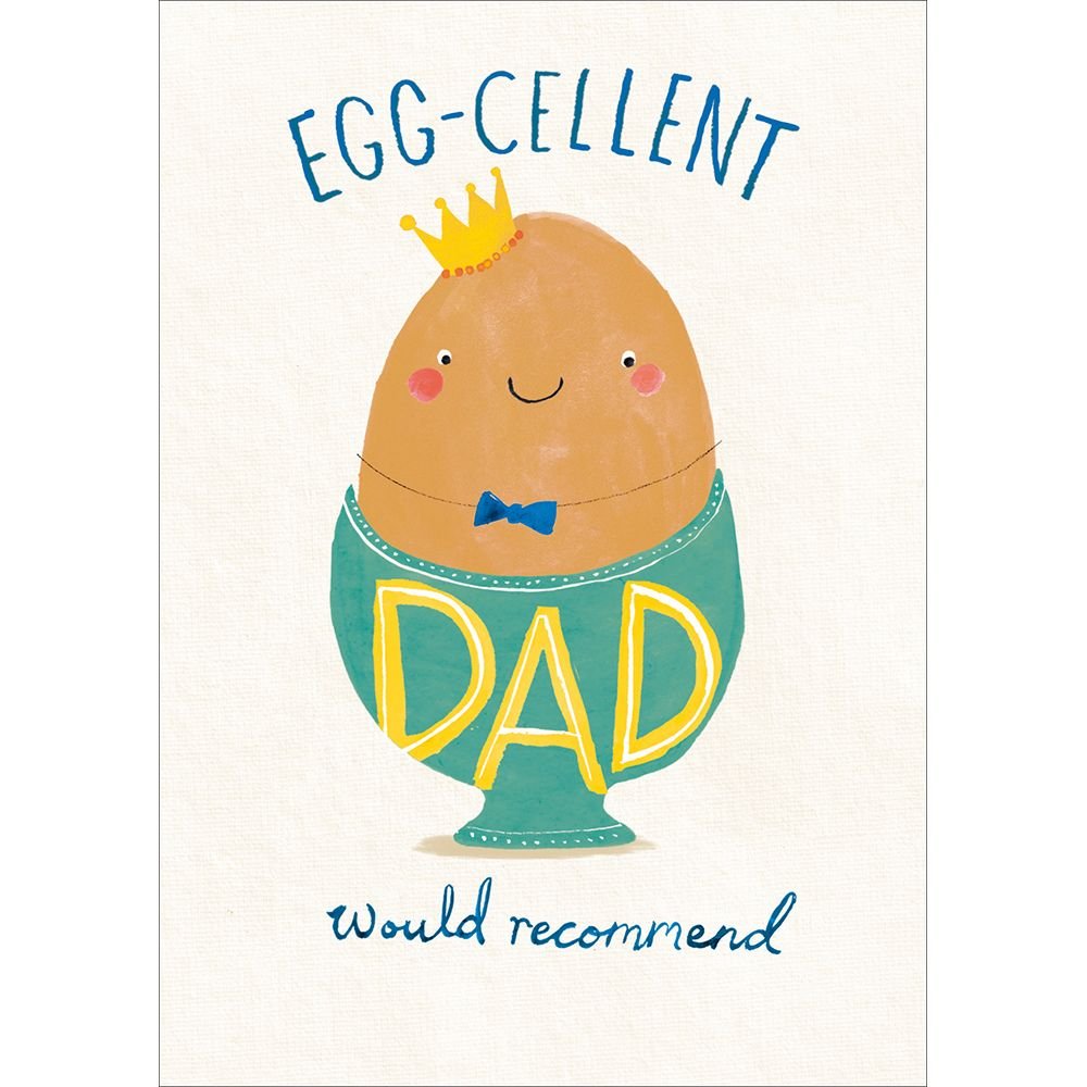 Woodmansterne Egg-cellent Dad Father's Day Card - Old Railway Line Garden Centre