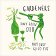 Woodmansterne Gardening Go to Pot Birthday Card - Old Railway Line Garden Centre