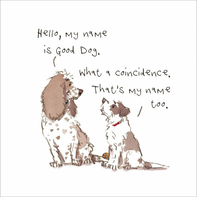 Woodmansterne Good Dog Funny Blank Card - Old Railway Line Garden Centre
