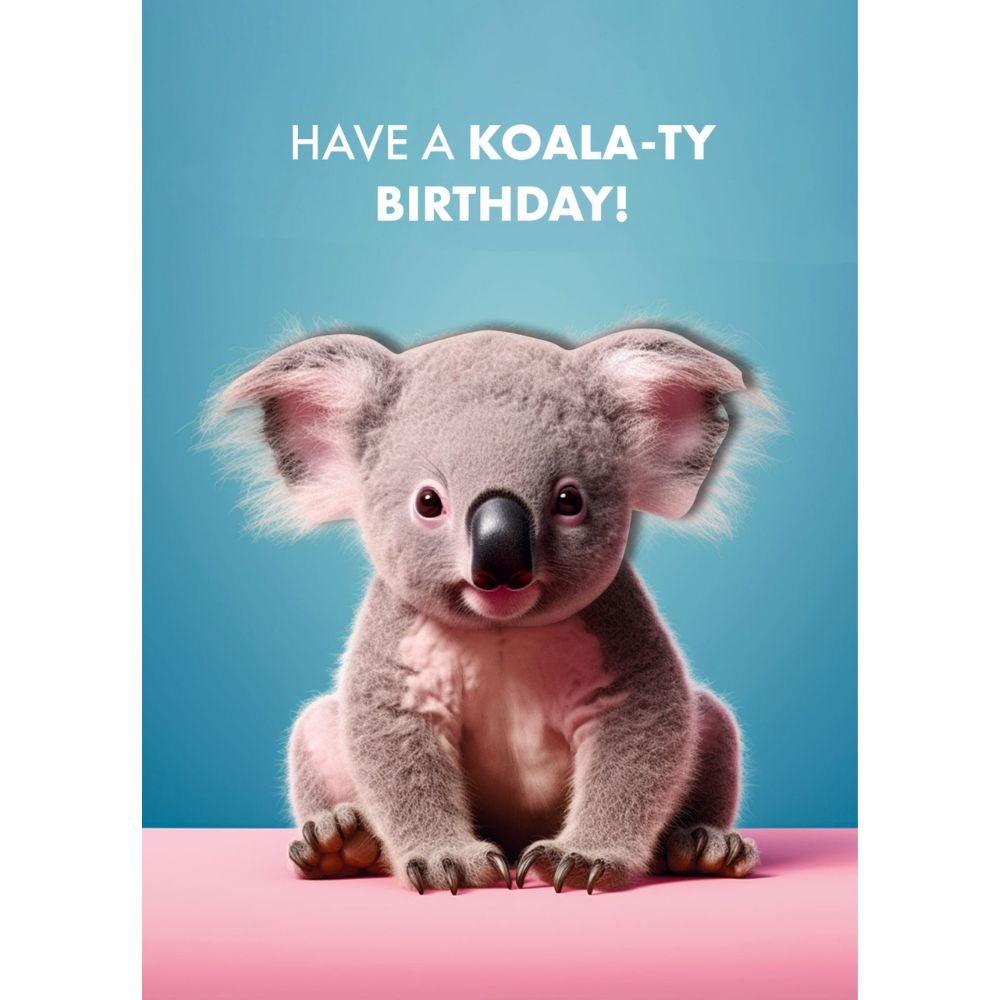 Woodmansterne Have a Koala-ty Birthday Card - Old Railway Line Garden Centre