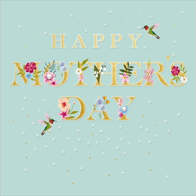Woodmansterne Hummingbird Floral Gold Text Mother's Day Card - Old Railway Line Garden Centre