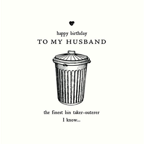 Woodmansterne Husband Best Bin Taker-Outerer Birthday Card - Old Railway Line Garden Centre