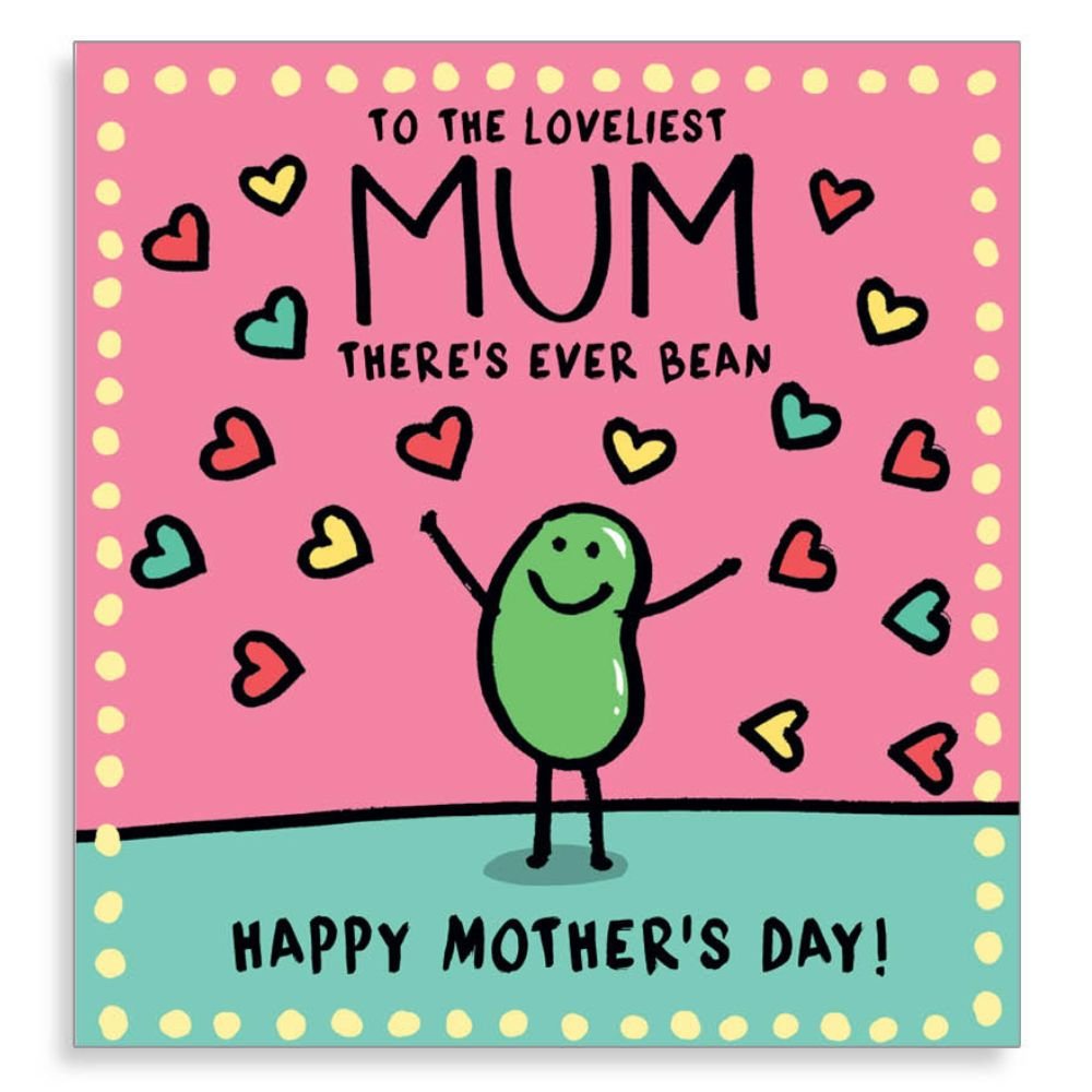 Woodmansterne Loveliest Mum Ever Bean Mother's Day Card - Old Railway Line Garden Centre