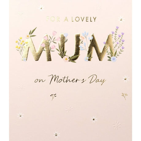 Woodmansterne Mum Gold Floral Type Mother's Day Card - Old Railway Line Garden Centre