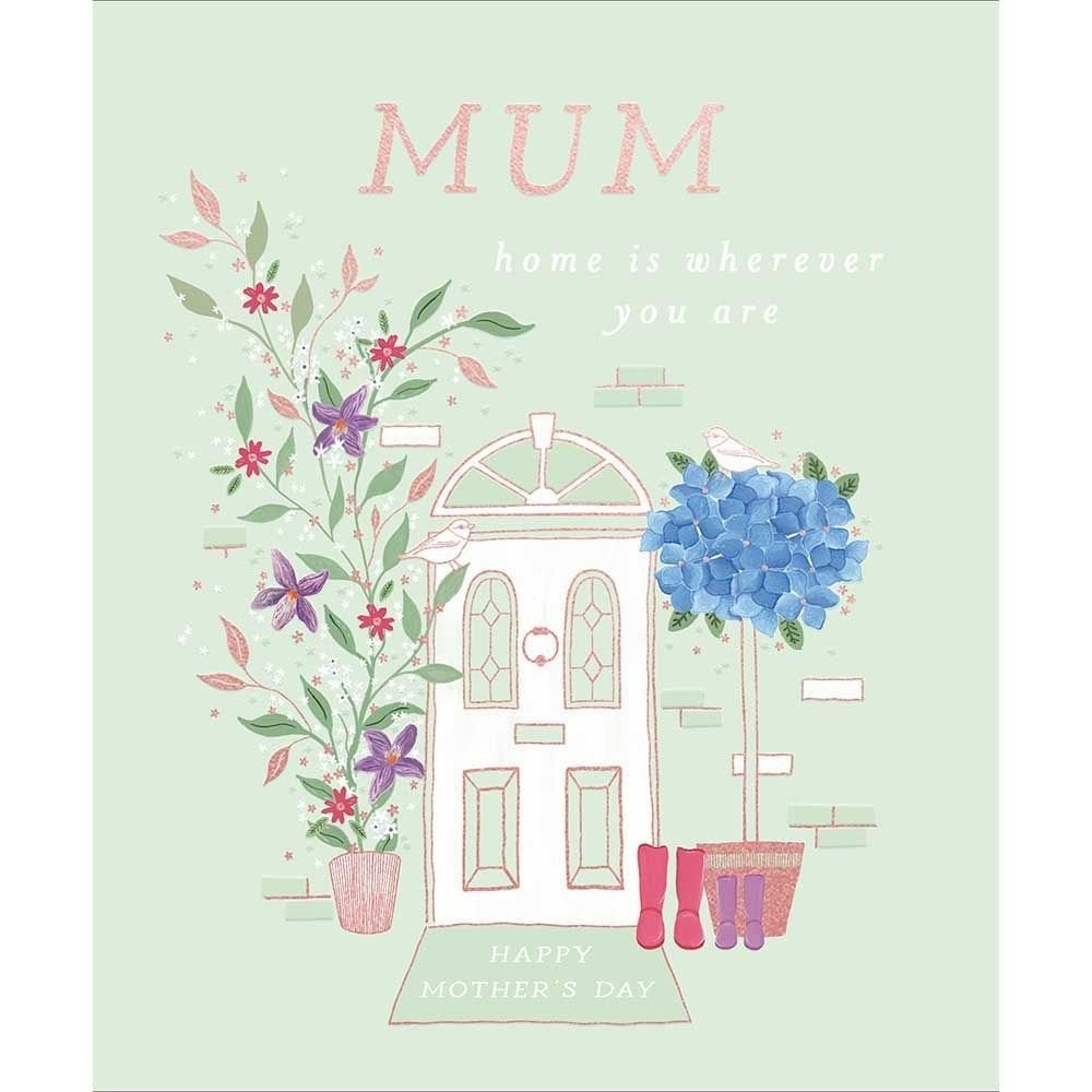 Woodmansterne Mum Home is Where You Are Mother's Day Card - Old Railway Line Garden Centre