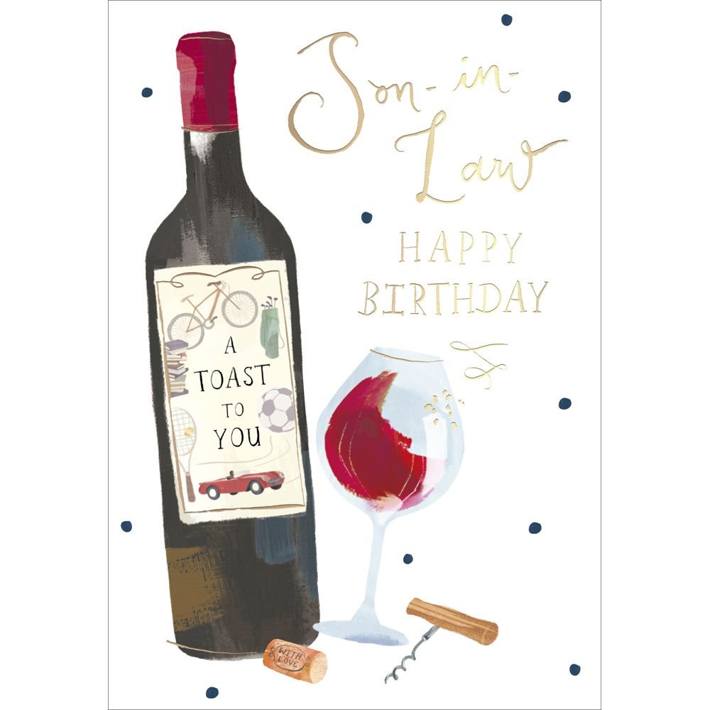 Woodmansterne Son-In-Law Toast to You Birthday Card - Old Railway Line Garden Centre