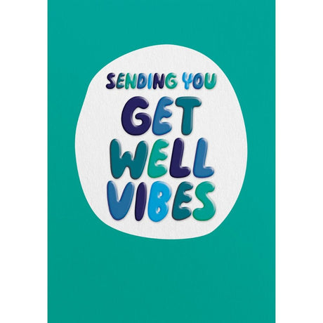 Woodmansterne Vibes Get Well Soon Card - Old Railway Line Garden Centre