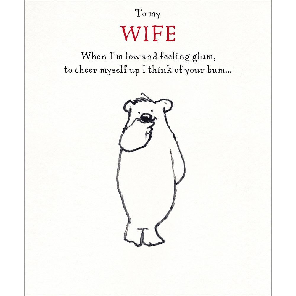 Woodmansterne Wife Glum Bear Funny Card - Old Railway Line Garden Centre