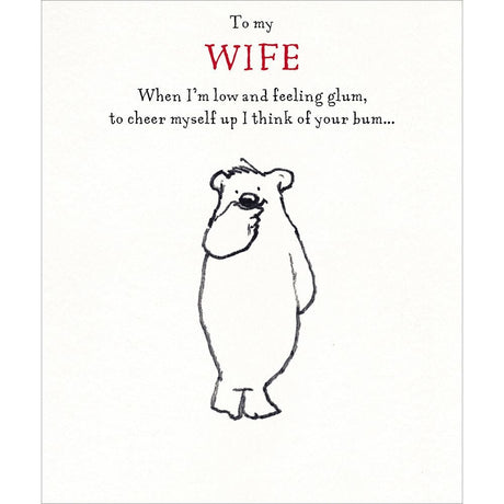 Woodmansterne Wife Glum Bear Funny Card - Old Railway Line Garden Centre