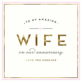 Woodmansterne Wife Love You Forever Anniversary Card - Old Railway Line Garden Centre