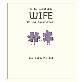 Woodmansterne Wife You Complete Me Anniversary Card - Old Railway Line Garden Centre