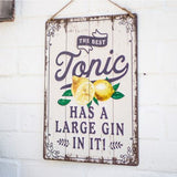 La Hacienda The Best Tonic Metal Sign