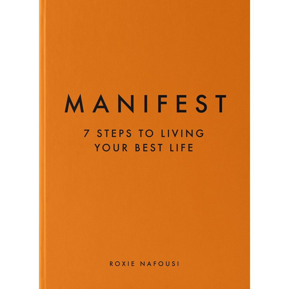 yRoxi Nafousi Manifest 7 Steps to Living Your Best Life