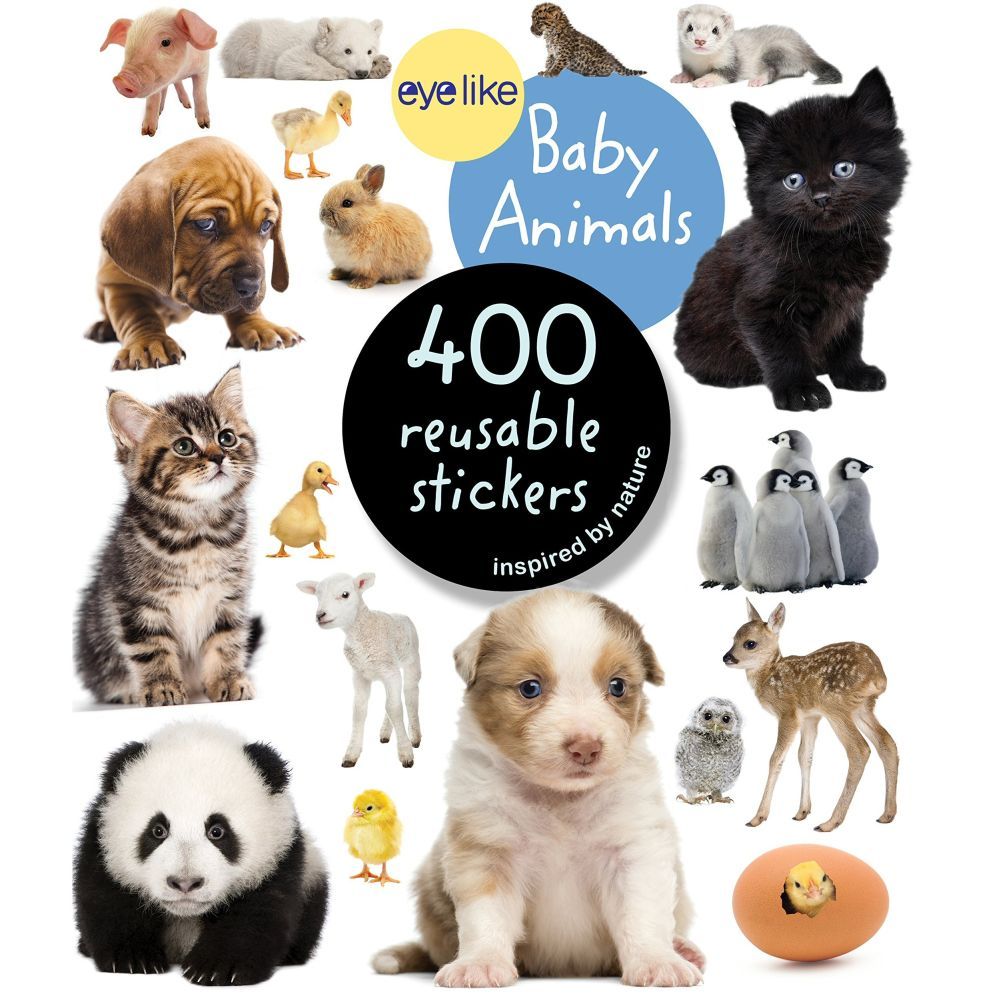 Eyelike: Baby Animals 400 Reusable Sticker Book