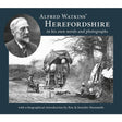 Alfred Watkins' Herefordshire Photography Book by Ron & Jennifer Shoesmith